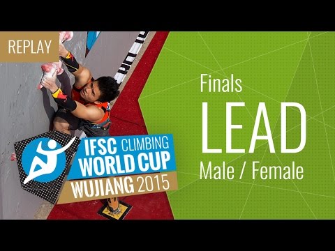IFSC Climbing World Cup Wujiang 2015 - Lead - Final - Male/Female