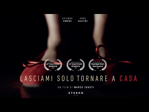Lasciami Solo Tornare a Casa | Short Film