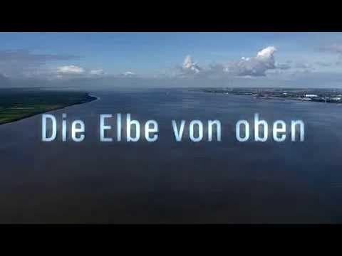 Die Elbe von oben - Kino Trailer