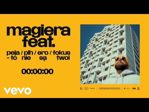 Magiera feat. Peja, Pih, Ero, Fokus - To nie są twoi (Official Audio)