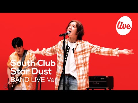 South Club - “Star Dust” Band LIVE Concert [it's LIVE] K-POP live music show