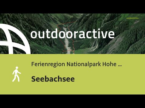 Wanderung in der Ferienregion Nationalpark Hohe Tauern: Seebachsee