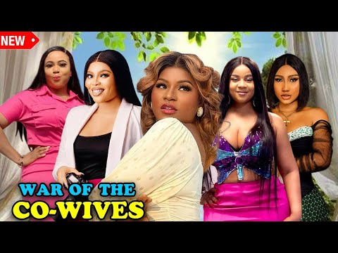 War Of The Co-wives (Complete Season)- Destiny Etiko 2025 Latest Nigerian Nollywood Movie