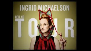 Ingrid Michaelson - 2016 Hell No Tour w/ Special Guest AJR