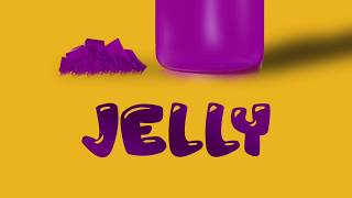 Jelly Music Video