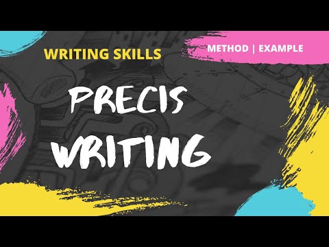 Precis Writing | How to write a Precis | Steps | Examples | Writing Skills