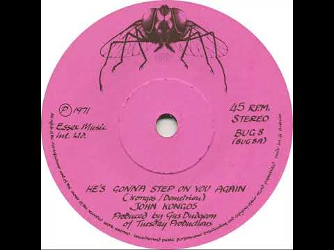 UK New Entry 1971 (93) John Kongos - He's Gonna Step On You Again
