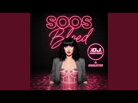 Soos Bloed (feat. Digsuster)