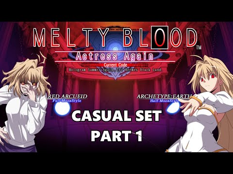 MBAACC Casuals - TexasTim (F-Warc) vs Mavi (H-Hime) - Part 1