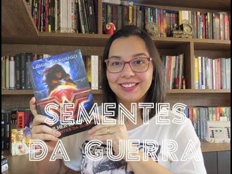 Mulher maravilha Sementes da Guerra |Lendas da DC| Leigh Bardugo | Leitura Mania