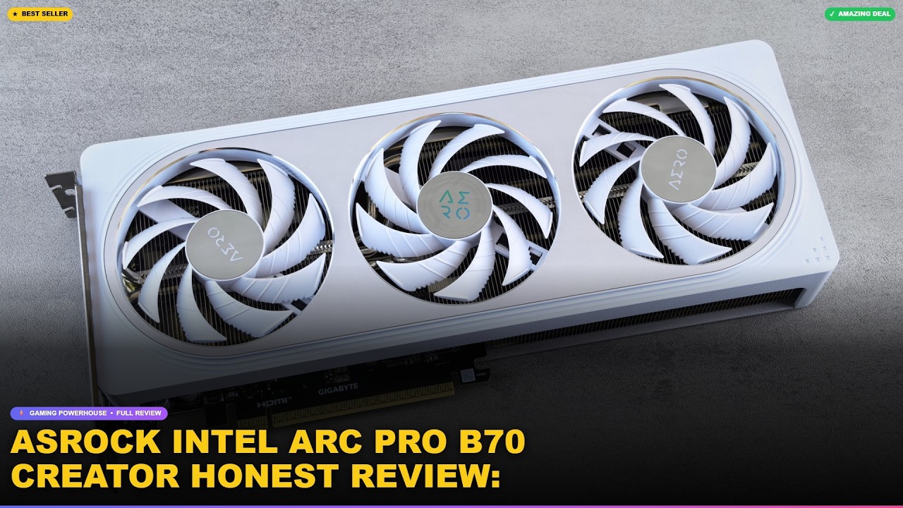 ASRock Intel Arc Pro B70 Creator Honest Review: Workstation Graphics Card Worth Buying in 2024?