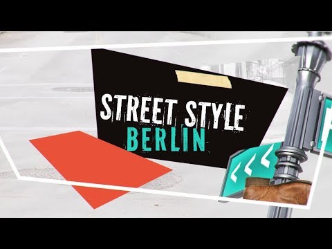 STREET STYLE Berlin Fashion Week
