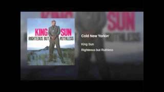 King Sun - Cold New Yorkin'