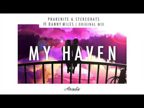 Pharenite vs Stereohats Ft. Danny Miles - My Haven [ARC039]