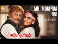 Mr Miranda HD Video Song மிஸ்டர் மிரான்டா Sivappu Sooriyan Rajinikanth