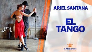 Ariel Santana – El Tango