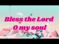 Bless the Lord O my Soul || Worship Song by Rheanna