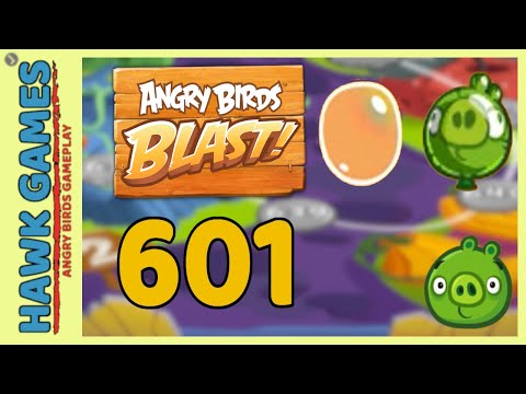 Angry Birds Blast Level 601 - 3 Stars Walkthrough, No Boosters