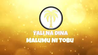 Download lagu Yali Na Dina - Malumu Ni Tobu Kei Naivaukura mp3