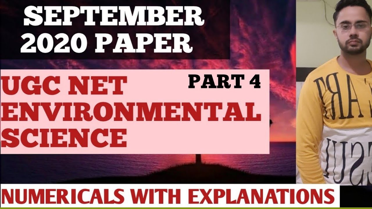 UGC NET ENVIRONMENTAL SCIENCE PREVIOUS YEAR SOLVED PAPER * 2020 * DETAILED EXPLAINATION * IMPORTANT