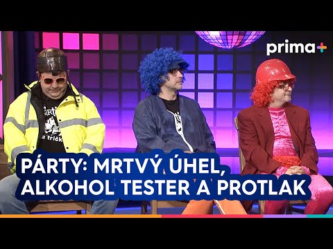 Partička: Párty: Mrtvý úhel, alkohol tester a rajčatový protlak