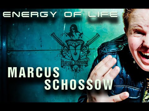 Marcus Schossow   Special 4 Energy Of Life 3 years