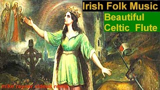 Best Celtic Folk Music, Beautiful Irish Flute Acoustic Guitar Country Folk Song Inisheer!
