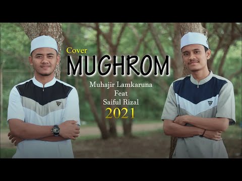 MUGHROM by Muhajir Lamkaruna feat Saiful Rizal || Cover Song