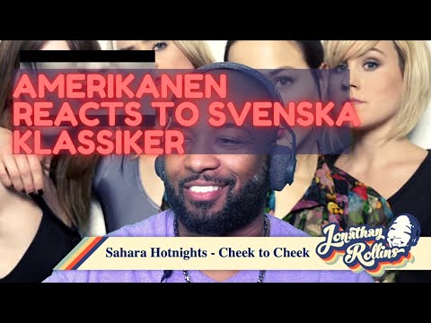 Amerikanen Reacts to Svenska Klassiker: Sahara Hotnights - Cheek to Cheek