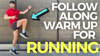 FOLLOW ALONG RUNNING WARM UP ROUTINE. QUICK & EASY WAY TO RUN BETTER!