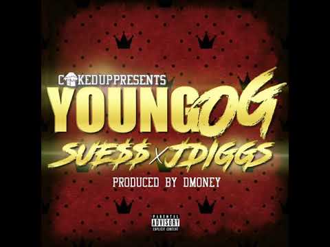 SUE$$ FT J DIGGS “YoungOG”