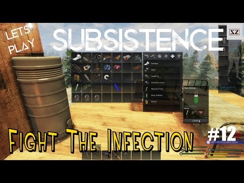 subsistence - #12 - Fight The Infection