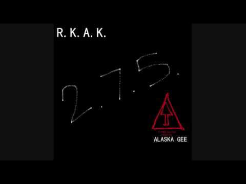 2.7.5. A.Gee - R.K.A.K. RVIDVR KLXN ALXSXA