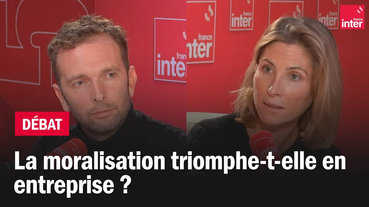 La moralisation triomphe-t-elle en entreprise ? - Le débat du 7/10