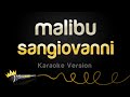 sangiovanni - malibu (Karaoke Version) sangiovanni - malibu (Karaoke Version)