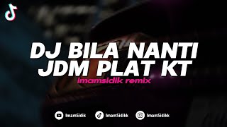 Download lagu DJ BILA NANTI - NABILA MAHARANI (BOOTLEG JDM KT STYLE) imamsidik remix SOUND VIRAL FYP TIKTOK 2026?! mp3 Download lagu DJ BILA NANTI - NABILA MAHARANI (BOOTLEG JDM KT STYLE) imamsidik remix SOUND VIRAL FYP TIKTOK 2026?! mp3