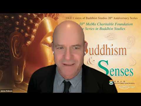 [Prof. James Robson - Lecture 5] Sense of Taste  - “Buddhism and the Senses”