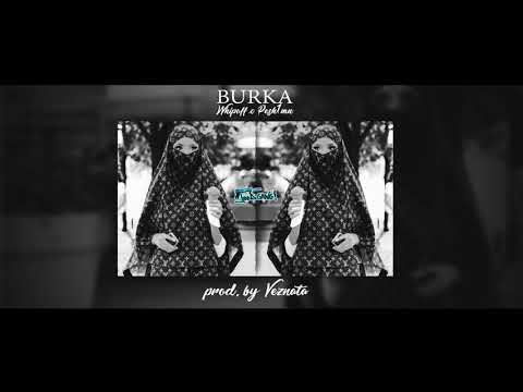 WHIPOFF X PESH1MN - BURKA (AUDIO) [Prod. By VEZNATA]
