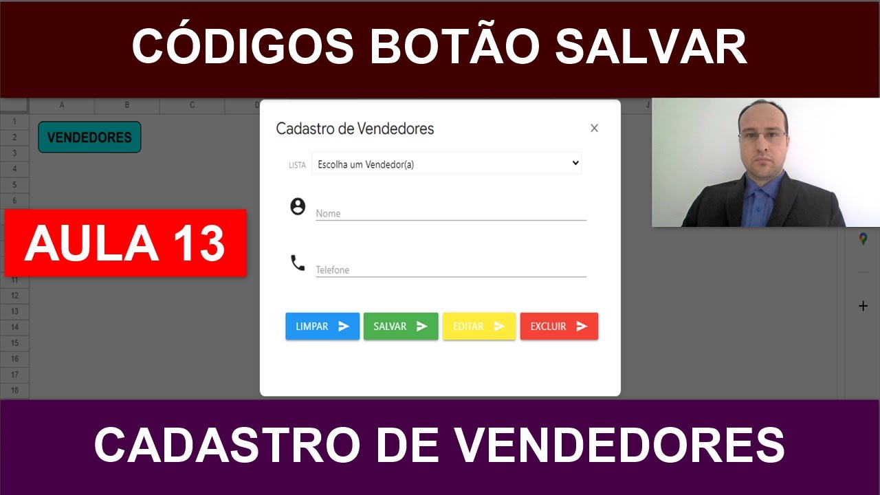 Iniciando Script Botão Salvar do Formulário HTML - Apps Script - Planilhas Google - Aula 13