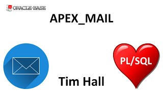APEX_MAIL : Send Emails from PL/SQL