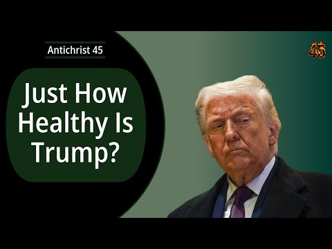 How Healthy Is Trump?