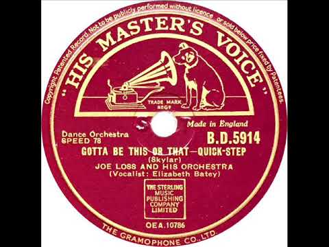 Joe Loss - Gotta Be This Or That (Elizabeth Batey)
