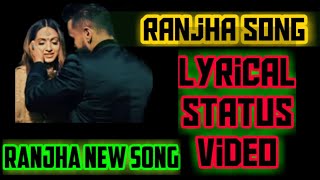 Ranjha-Pallavi sood ft.indeep Bakshi #IBDOPEHAI|Lyrical Video|status video