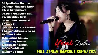 Download lagu Apa kabar mantan-Full Album Yeni Inka (dangdut koplo terbaru 2021) mp3 Download lagu Apa kabar mantan-Full Album Yeni Inka (dangdut koplo terbaru 2021) mp3
