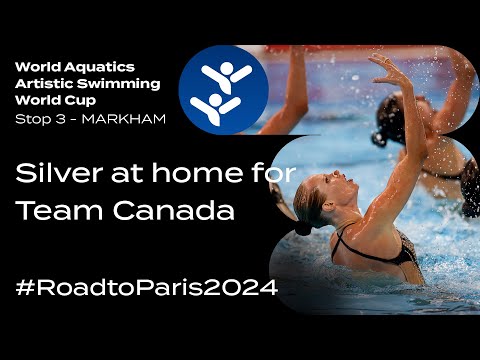🥈Silver at Home for 🇨🇦 Team Canada 🇨🇦 I Artistic Swimming World Cup 2024 - Markham