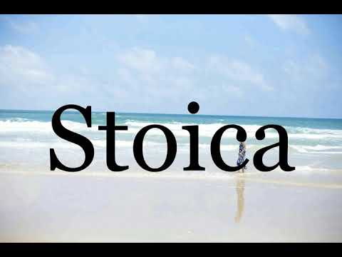 How To Pronounce Stoica🌈🌈🌈🌈🌈🌈Pronunciation Of Stoica