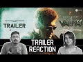 Valimai Official Trailer Reaction | Ajith Kumar Yuvan Shankar Raja Vinoth Boney Kapoor | Unni & Viya