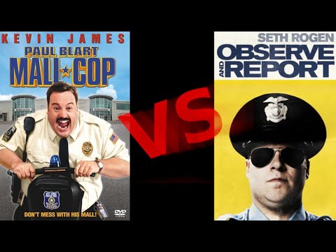 Paul Blart vs Observe and Report - A Film Feud