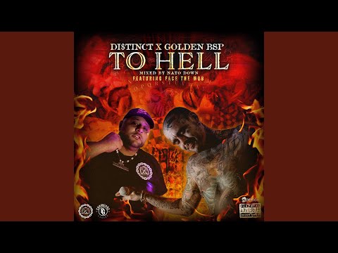 TO HELL (feat. GOLDEN BSP & FACE THE MOB)