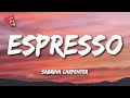 Sabrina Carpenter Espresso Lyrics